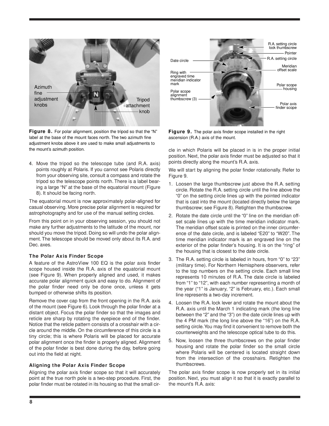 Orion 100 EQ instruction manual Aligning the Polar Axis Finder Scope 