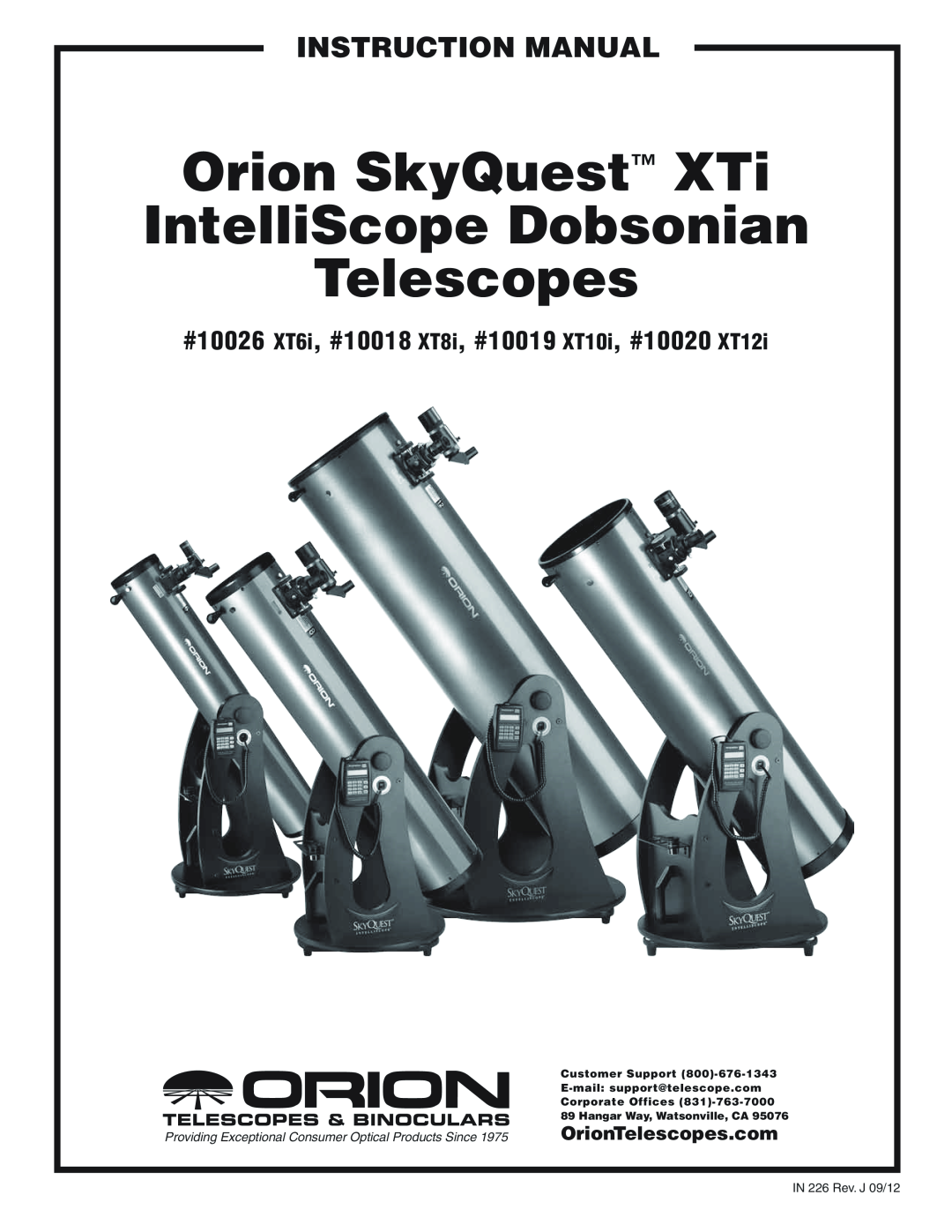 Orion 10020 XT12i instruction manual OrionTelescopes.com, Orion SkyQuest XTi, IntelliScope Dobsonian, IN 226 Rev. J 09/12 