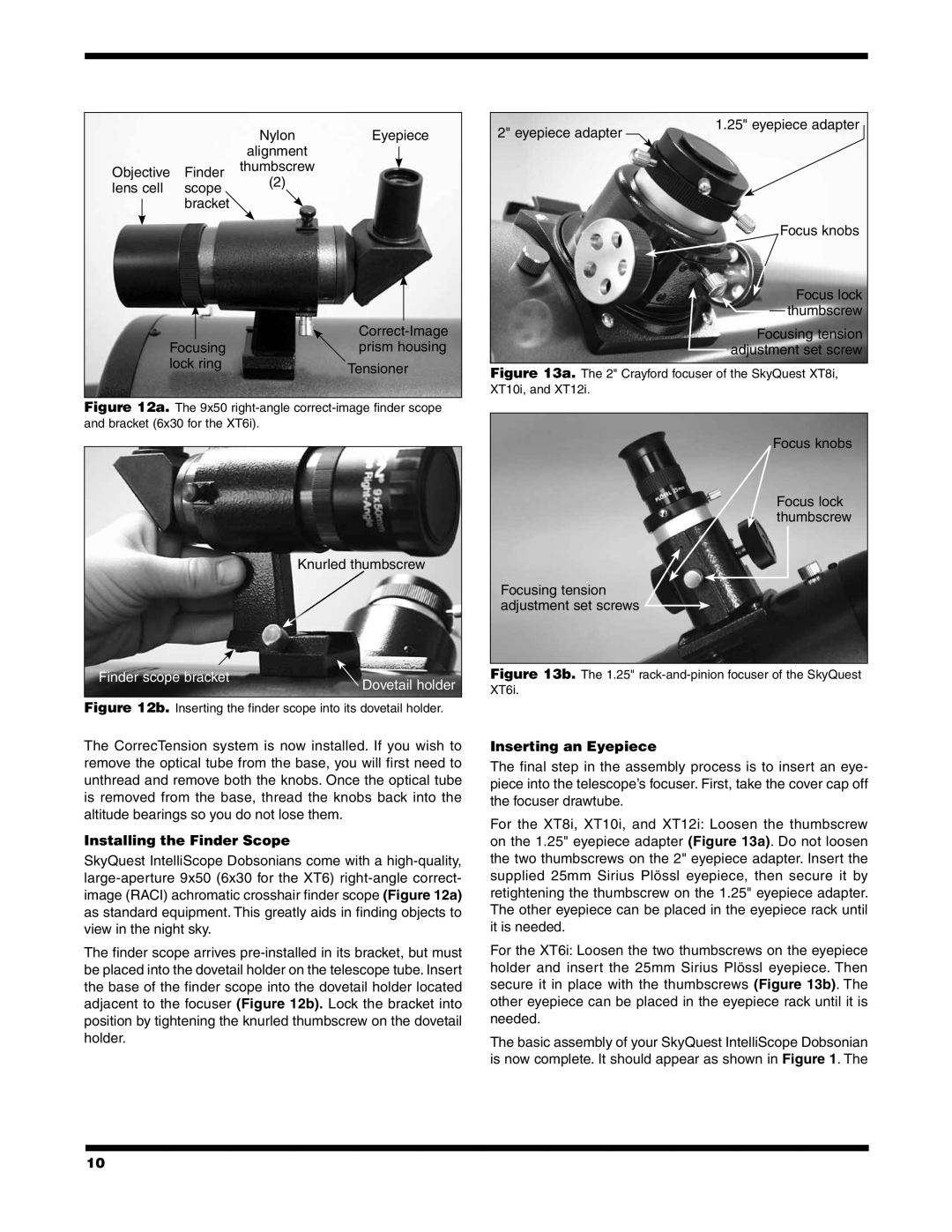 Orion 10018 XT8i, 10026 XT6i, 10020 XT12i Finder scope bracket, Installing the Finder Scope, Inserting an Eyepiece 