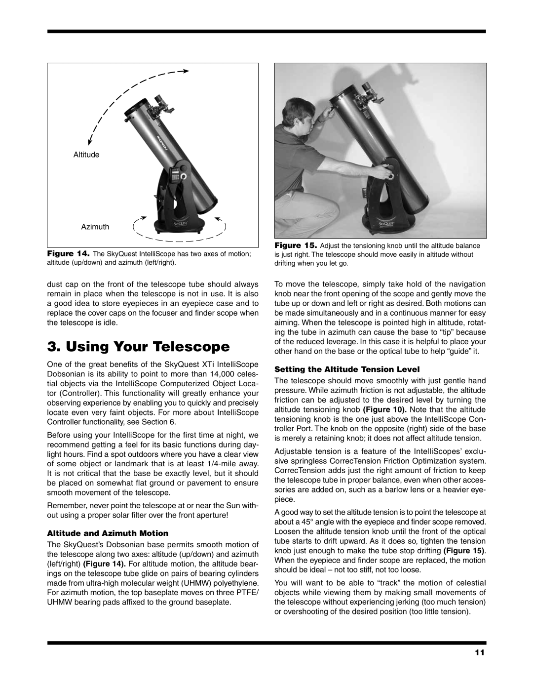 Orion 10019 XT10i, 10026 XT6i Using Your Telescope, Altitude and Azimuth Motion, Setting the Altitude Tension Level 