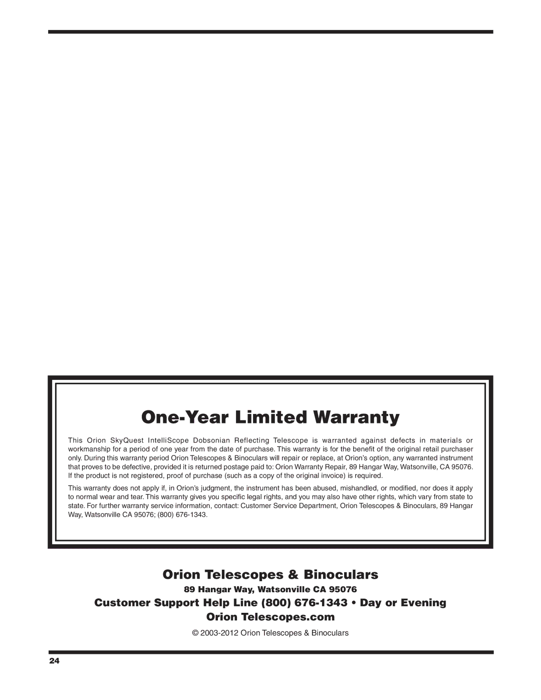 Orion 10026 XT6i, 10020 XT12i, 10018 XT8i, 10019 XT10i instruction manual One-Year Limited Warranty 