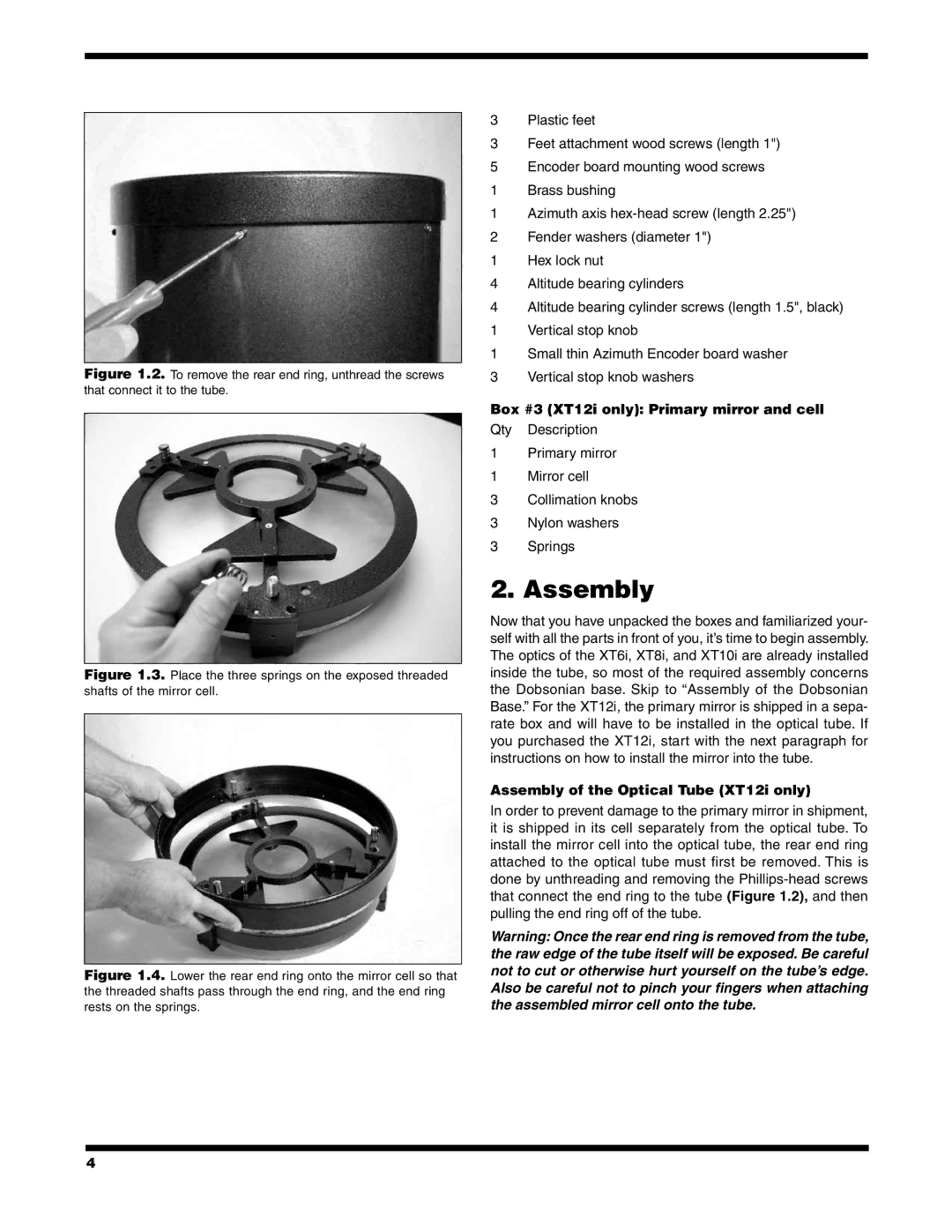 Orion 10026 XT6i, 10020 XT12i Box #3 XT12i only Primary mirror and cell, Assembly of the Optical Tube XT12i only 