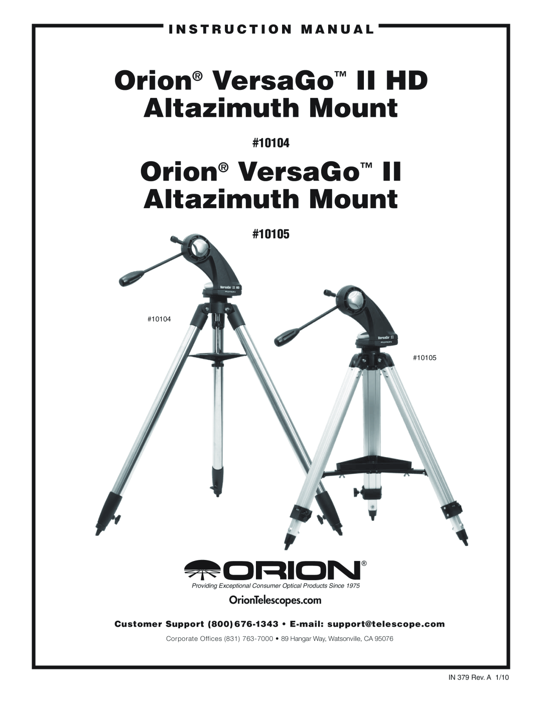 Orion #10104 instruction manual i n s t r u c t i o n M a n u a l, #10105, Orion VersaGo II HD Altazimuth Mount 
