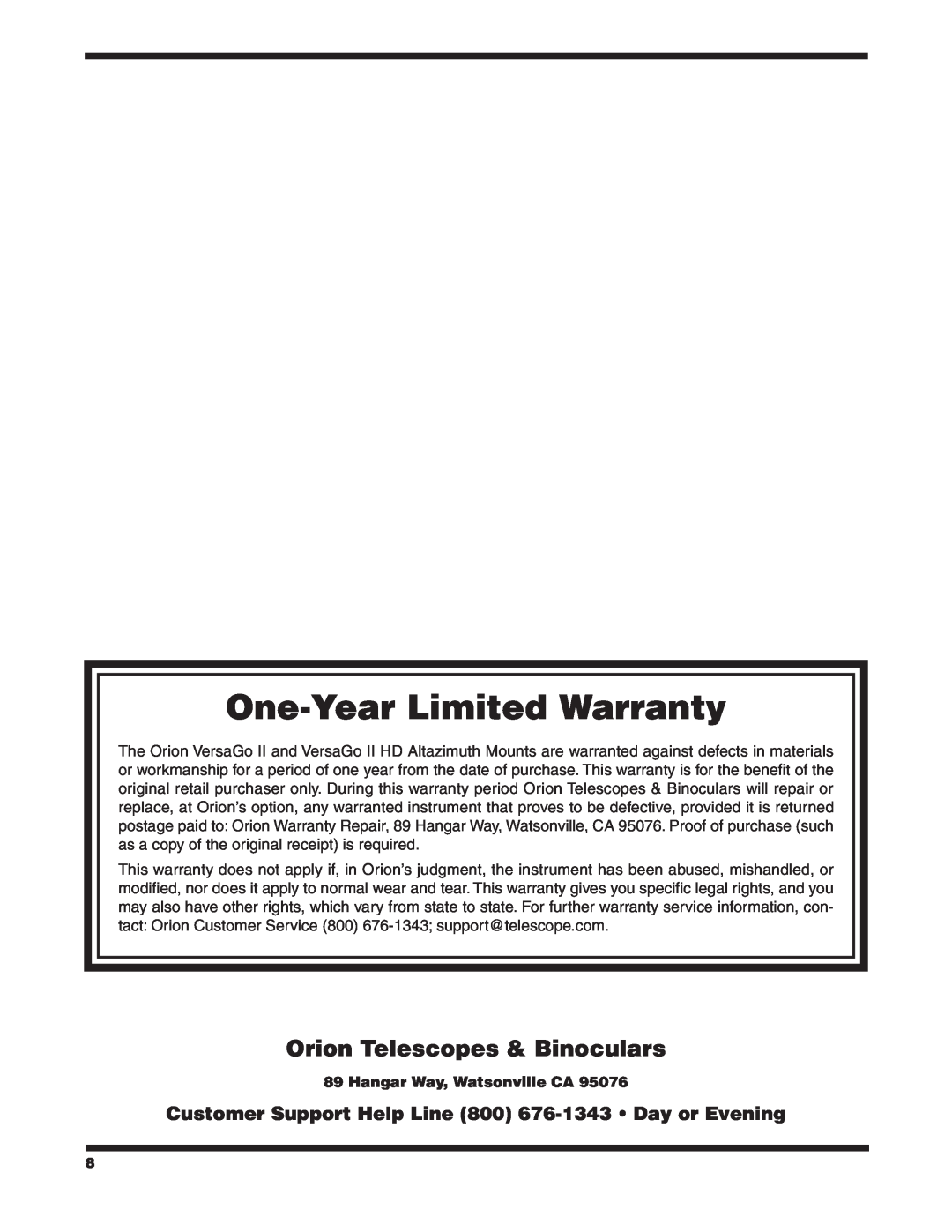 Orion #10105, #10104 instruction manual Orion Telescopes & Binoculars, Hangar Way, Watsonville CA, One-Year Limited Warranty 