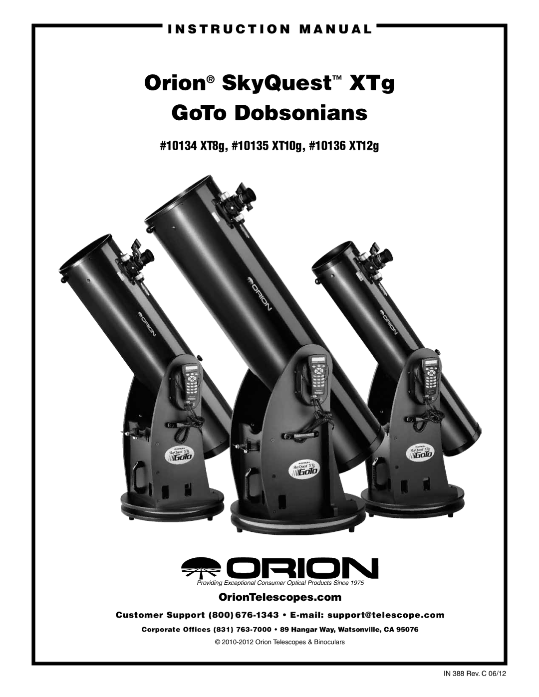 Orion 10135XT12g, 10135 XT10g, #10134 XT8g, 10134 XTBg instruction manual Orion SkyQuest XTg GoTo Dobsonians 