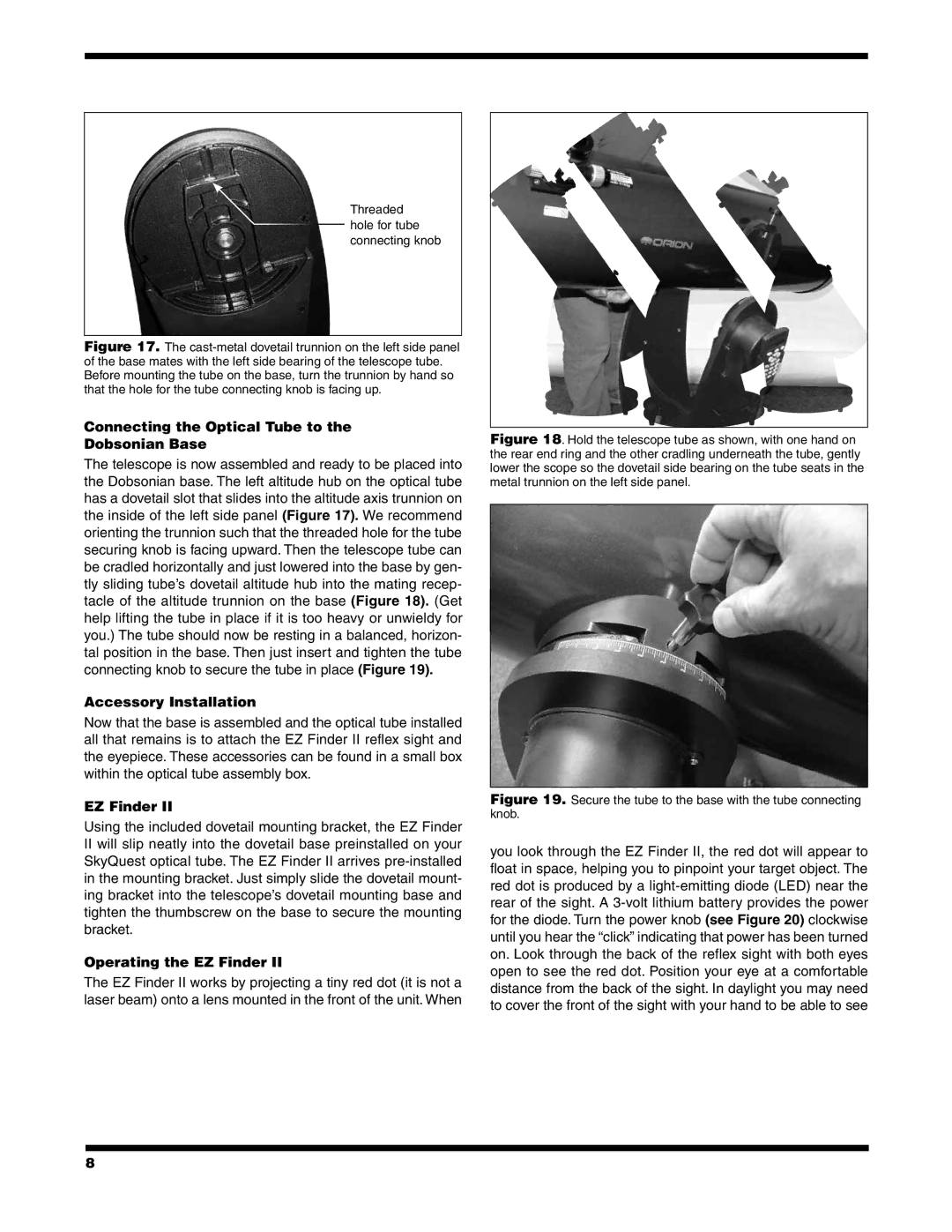 Orion 10135 XT10g, 10135XT12g, #10134 XT8g Connecting the Optical Tube to Dobsonian Base, Accessory Installation, EZ Finder 