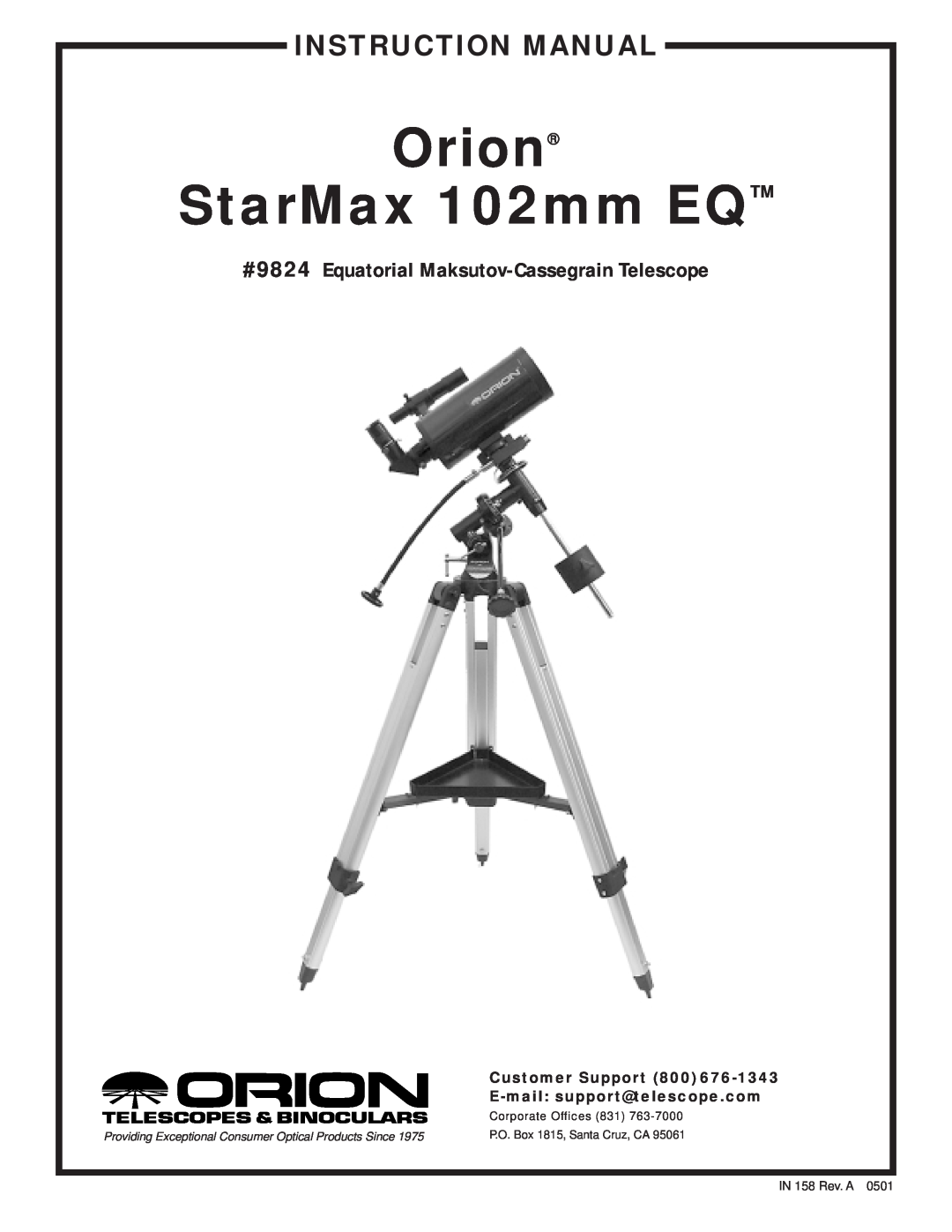 Orion instruction manual #9824 Equatorial Maksutov-Cassegrain Telescope, Customer Support, Orion StarMax 102mm EQ 