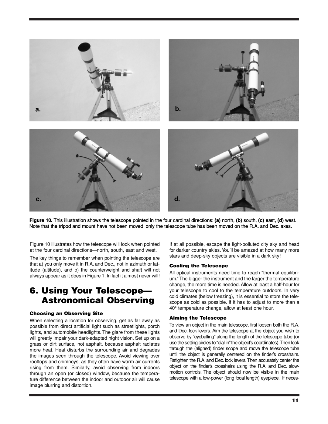 Orion 120 EQ Using Your Telescope- Astronomical Observing, Choosing an Observing Site, Cooling the Telescope 