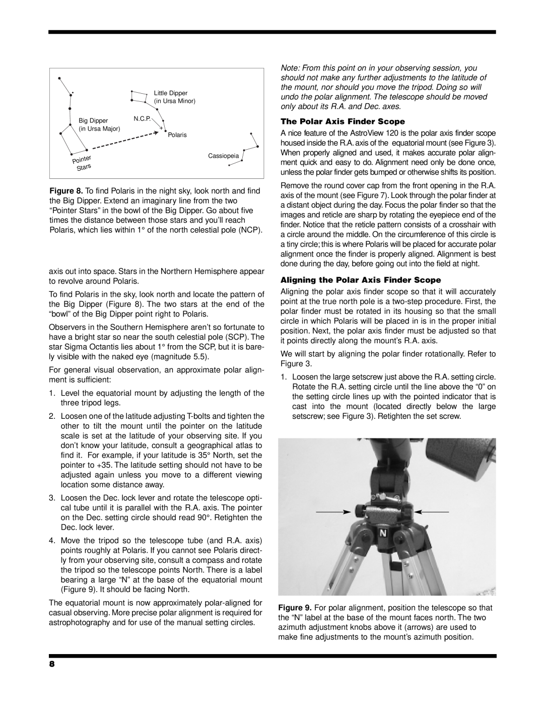Orion 120 EQ instruction manual The Polar Axis Finder Scope, Aligning the Polar Axis Finder Scope 