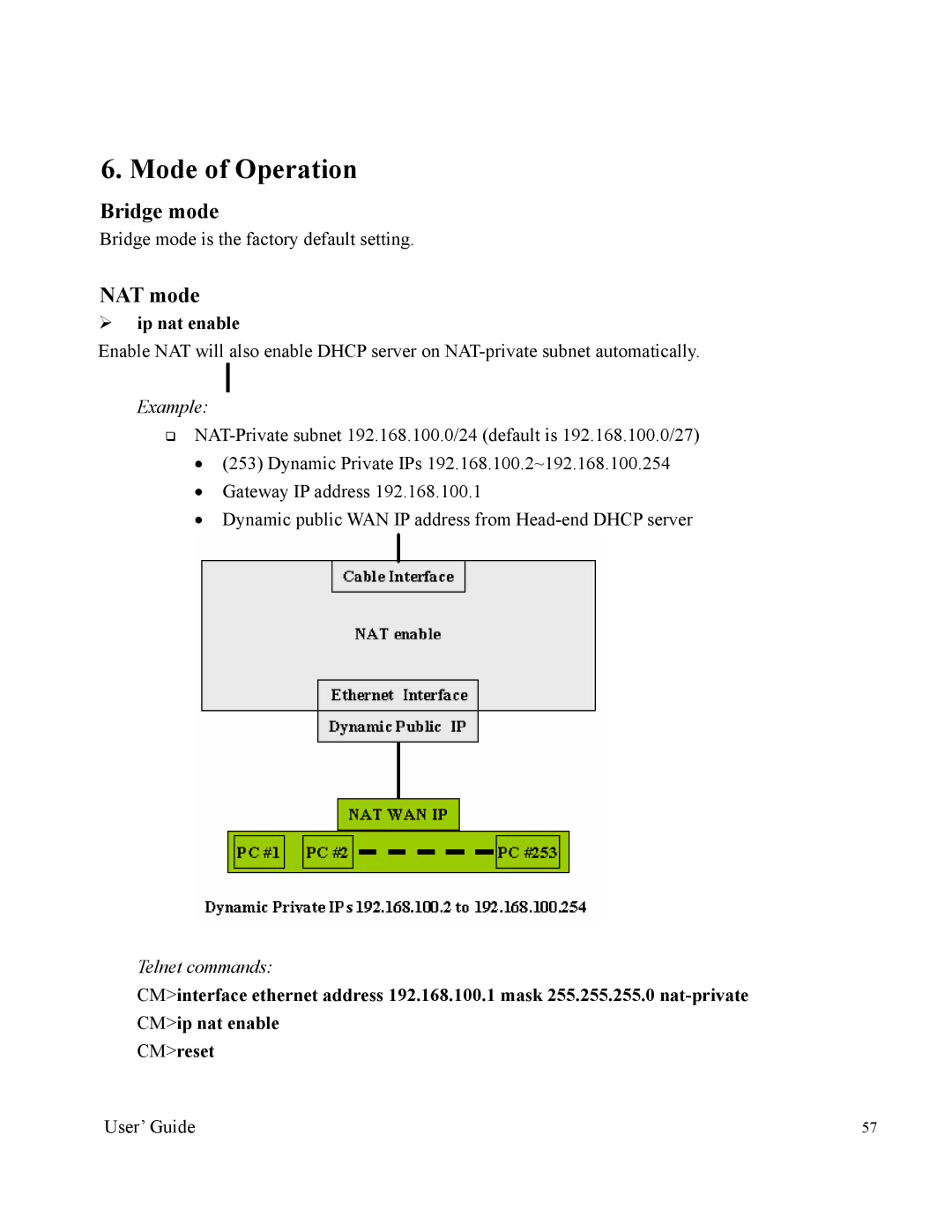 Orion 2000 manual Mode of Operation, Bridge mode, NAT mode, ¾ ip nat enable 