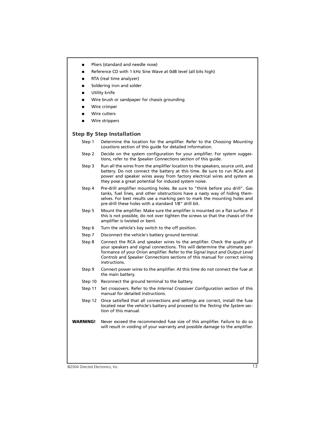 Orion 2002 manual Step By Step Installation 