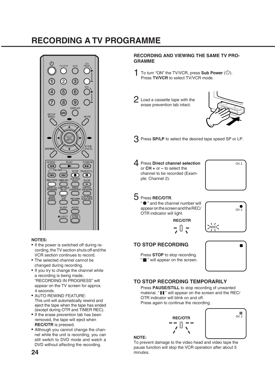 Orion 21FVD manual Recording a TV Programme, To Stop Recording Temporarily 