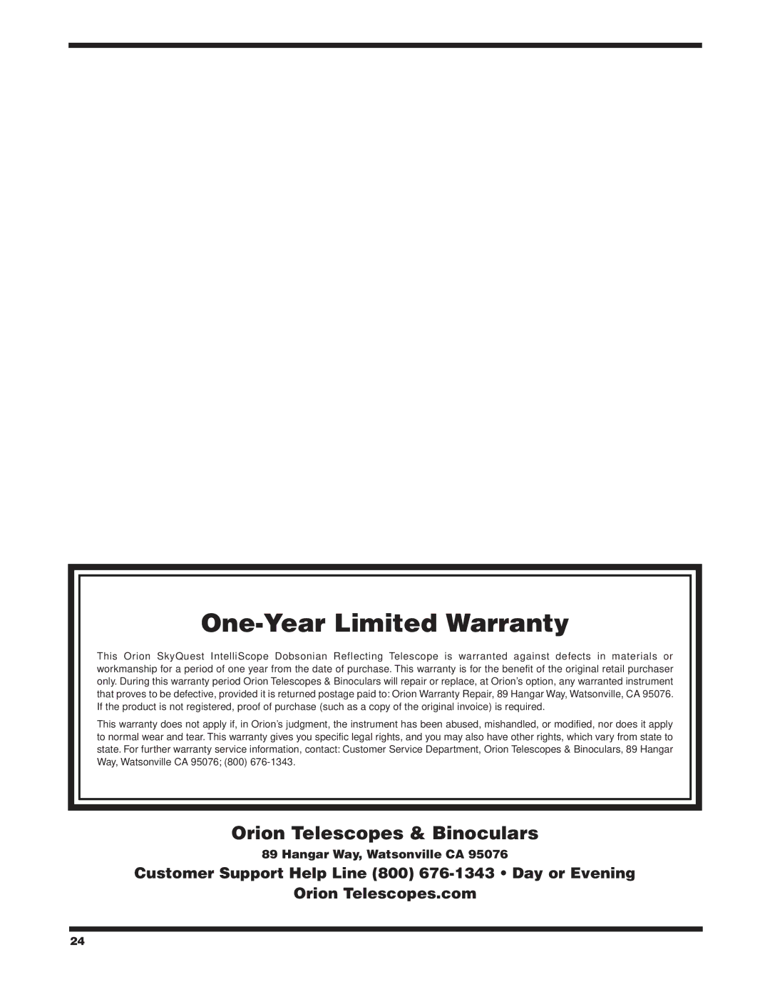 Orion #27183 XT8I, #27182 XT6I, #27189 XT12I, #27184 XT10I instruction manual One-Year Limited Warranty 