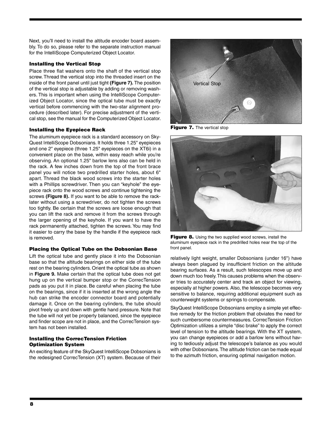 Orion #27183 XT8I, #27182 XT6I, #27189 XT12I, #27184 XT10I Installing the Vertical Stop, Installing the Eyepiece Rack 