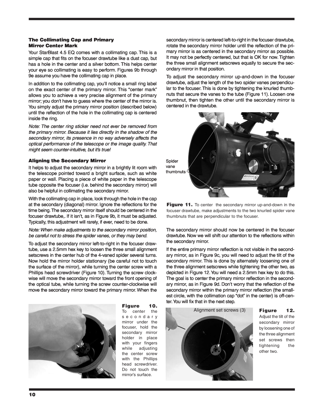 Orion 4.5 EQ instruction manual The Collimating Cap and Primary, Mirror Center Mark, Aligning the Secondary Mirror 