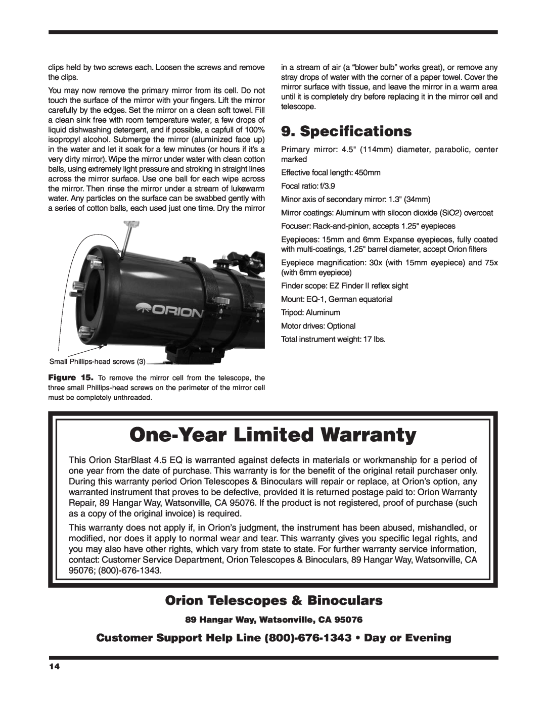 Orion 4.5 EQ Specifications, One-YearLimited Warranty, Orion Telescopes & Binoculars, Hangar Way, Watsonville, CA 