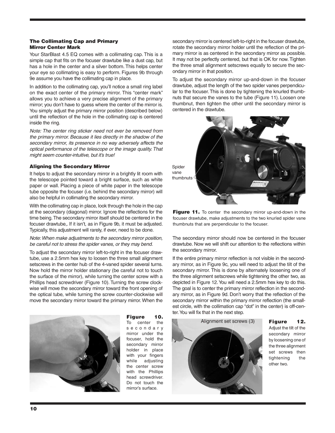 Orion 4.5 EQ instruction manual Collimating Cap and Primary Mirror Center Mark, Aligning the Secondary Mirror 