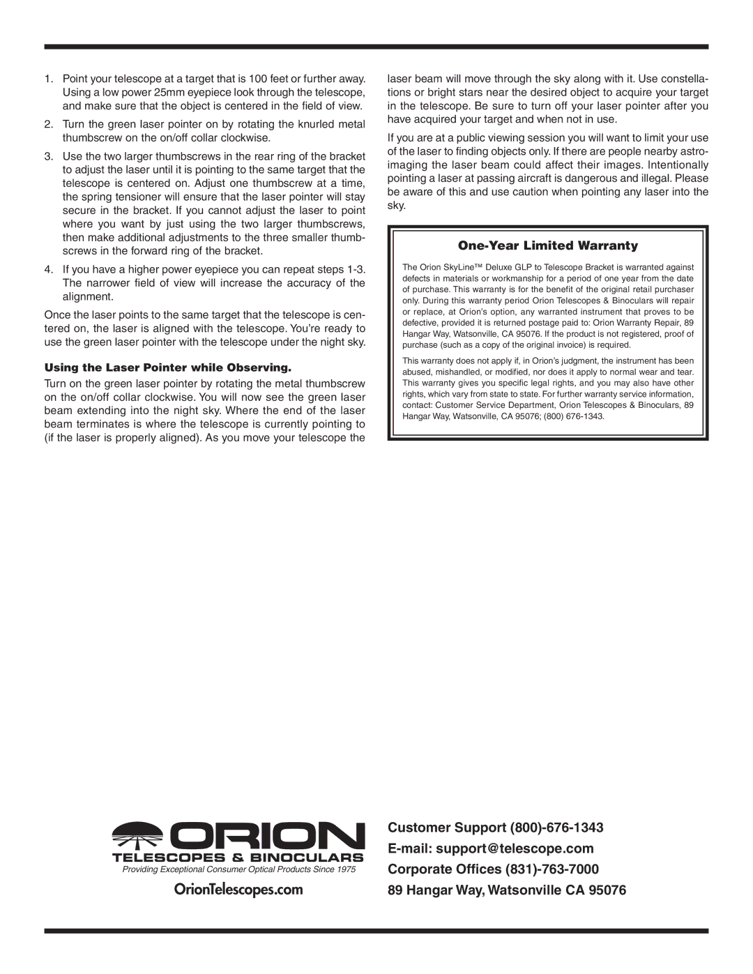 Orion 52062 manual One-Year Limited Warranty, Using the Laser Pointer while Observing 