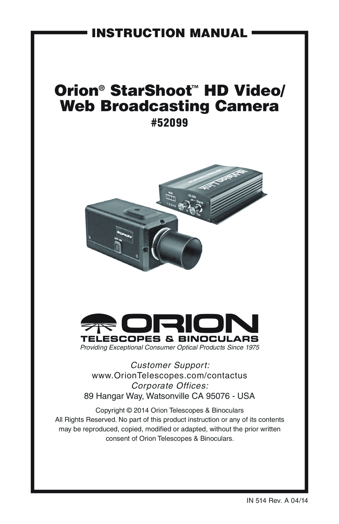 Orion 52099 instruction manual Hangar Way, Watsonville CA 95076 - USA, Orion StarShoot HD Video/ Web Broadcasting Camera 
