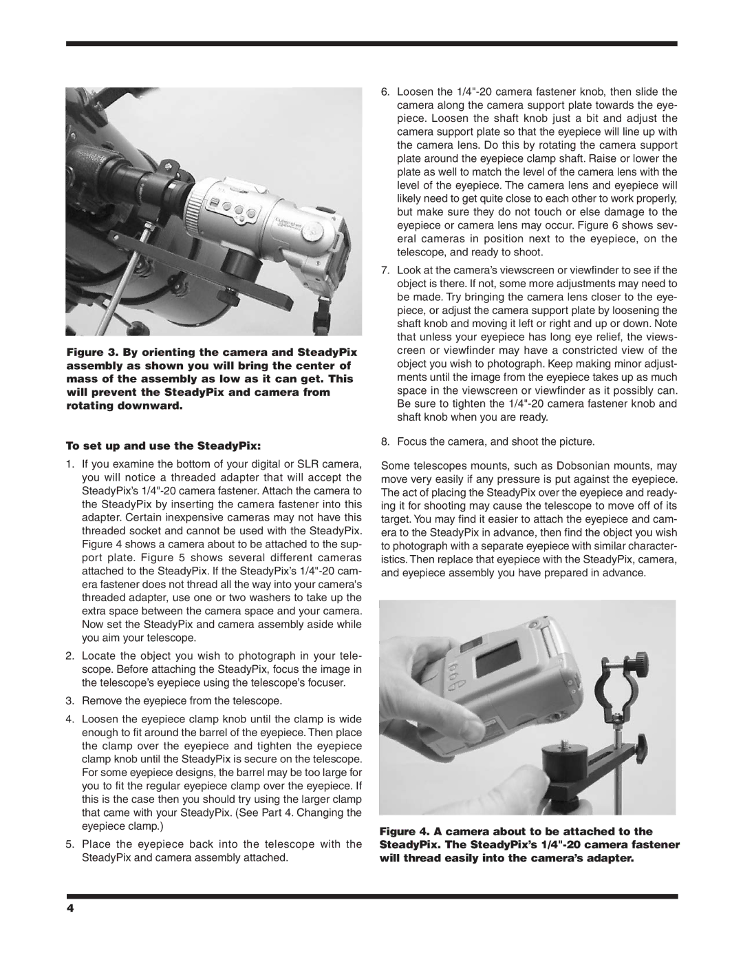 Orion 5228 instruction manual Focus the camera, and shoot the picture 