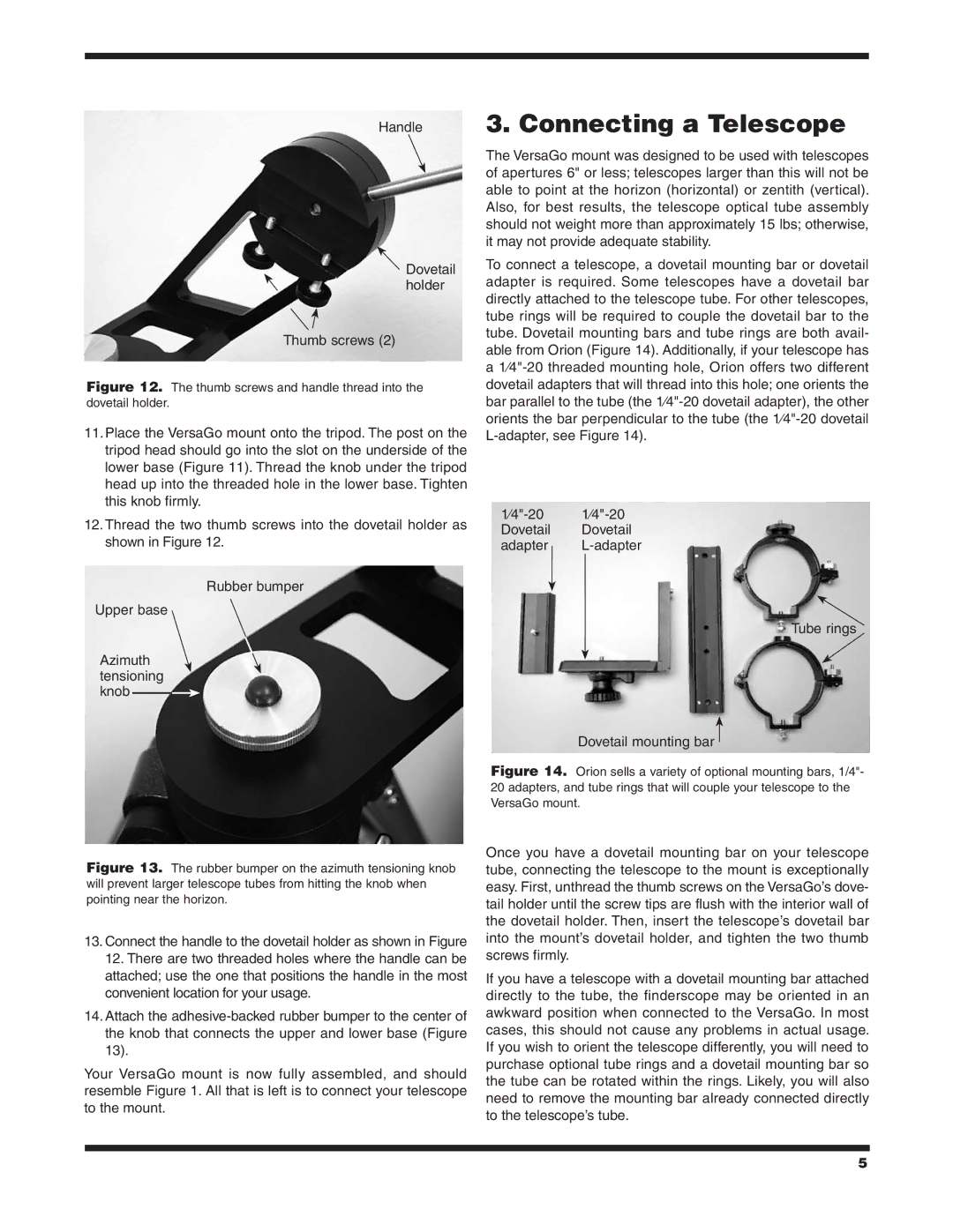 Orion #5682 instruction manual Connecting a Telescope, Thumb screws and handle thread into the dovetail holder 