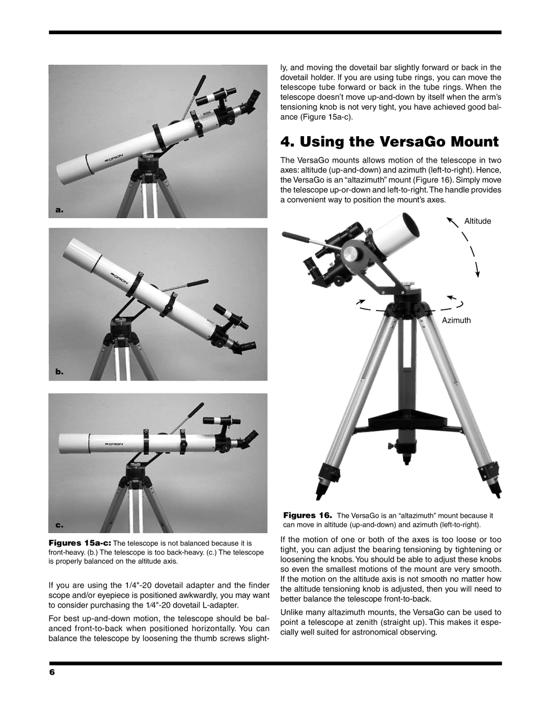 Orion #5682 instruction manual Using the VersaGo Mount 