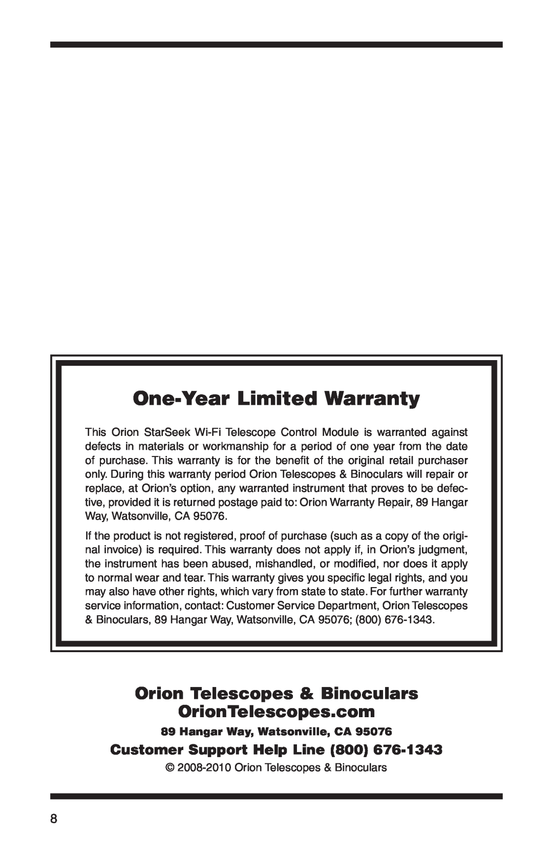 Orion 5685 One-Year Limited Warranty, Customer Support Help Line, Orion Telescopes & Binoculars OrionTelescopes.com 