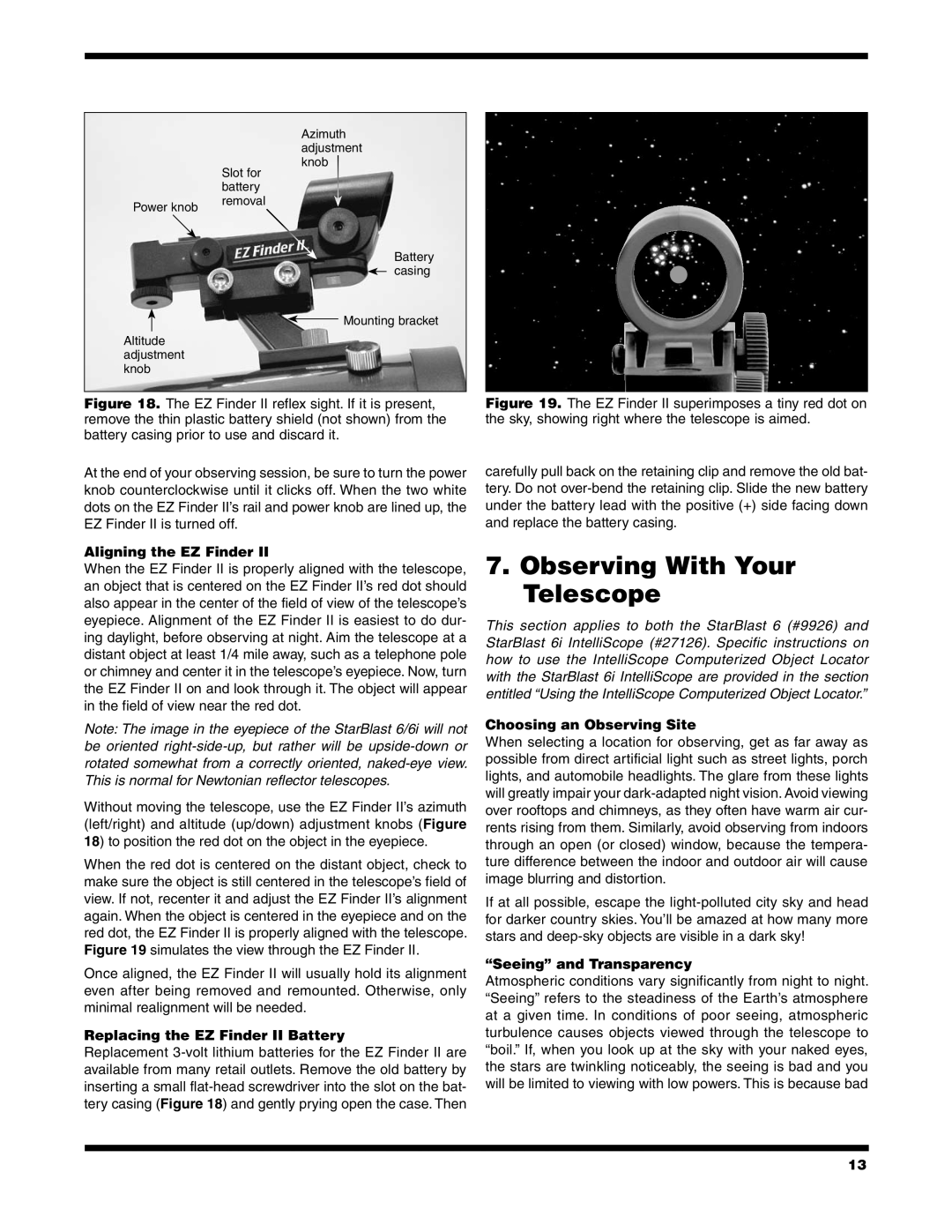 Orion 6/6I instruction manual Observing With Your Telescope, Aligning the EZ Finder, Replacing the EZ Finder II Battery 