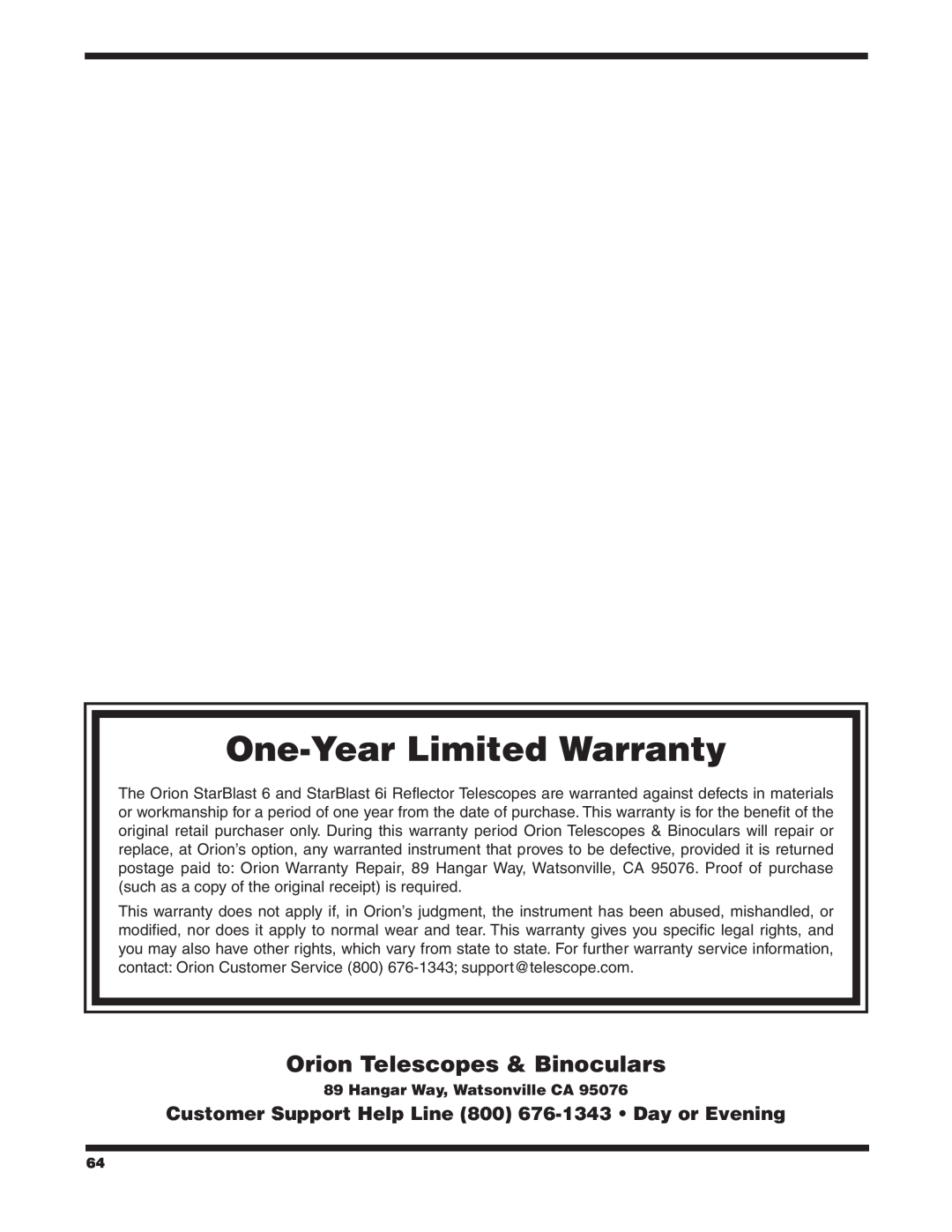 Orion 6/6I instruction manual One-YearLimited Warranty, Orion Telescopes & Binoculars, Hangar Way, Watsonville CA 