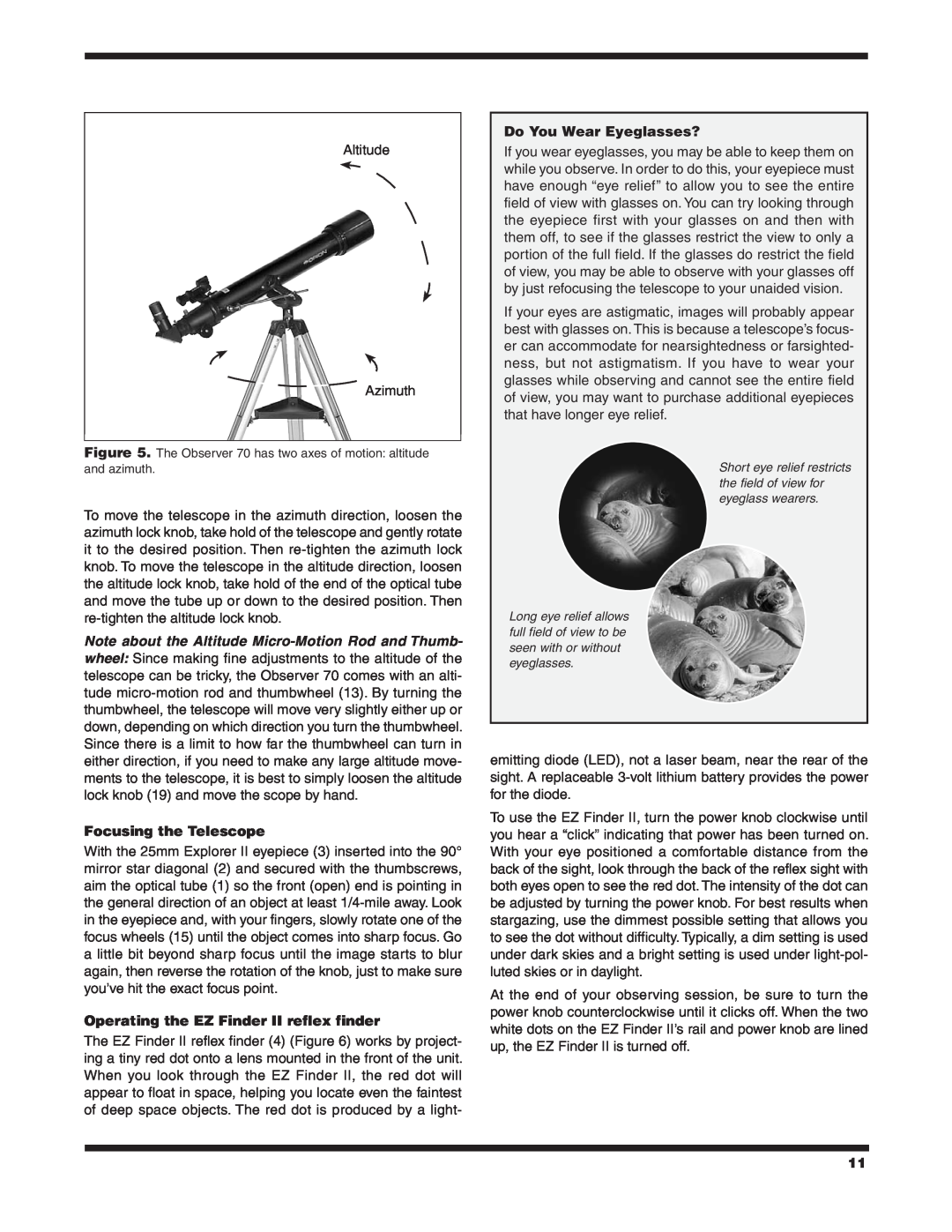 Orion 70MM AZ instruction manual Do You Wear Eyeglasses?, Focusing the Telescope, Operating the EZ Finder II reflex finder 