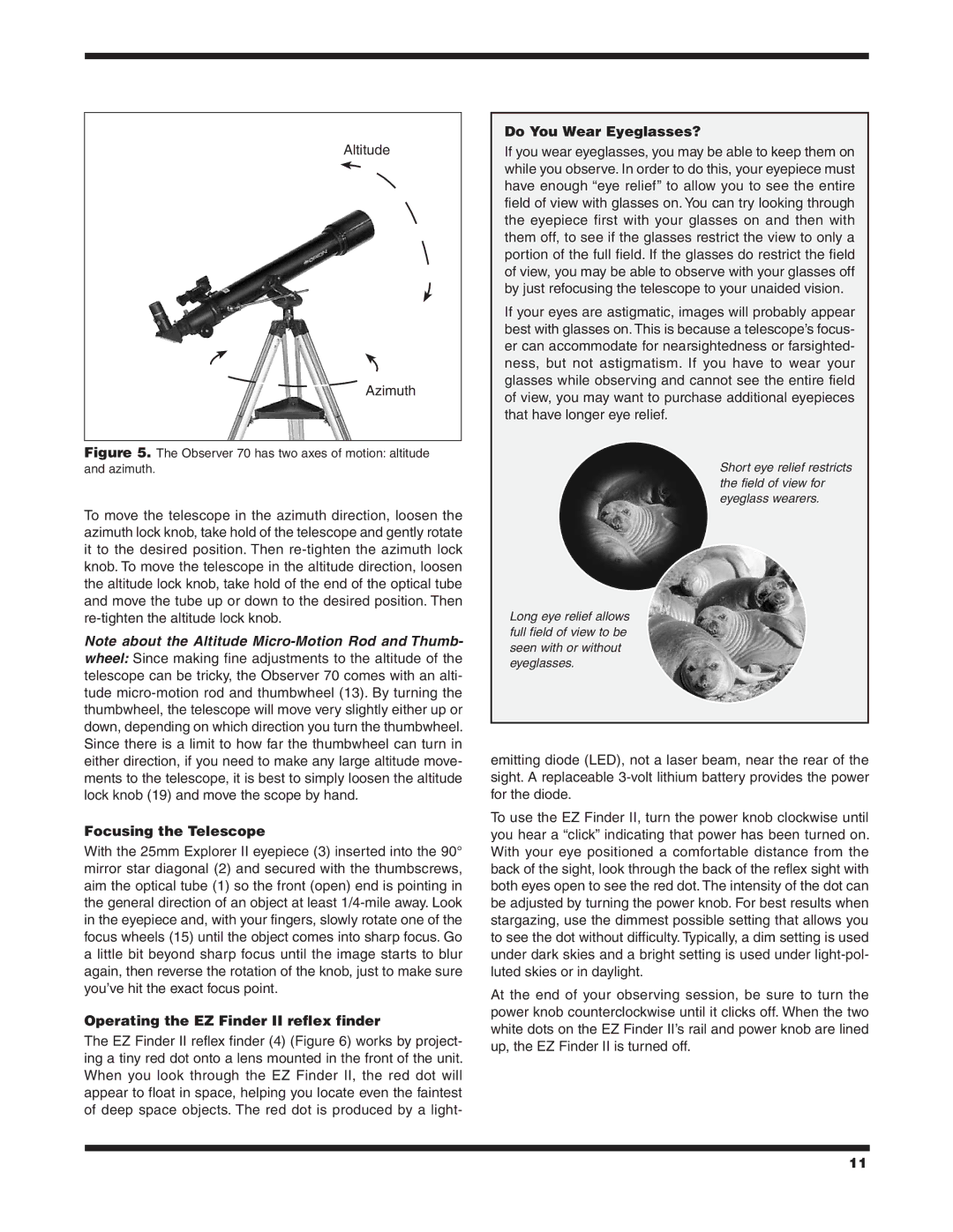 Orion 70MM AZ instruction manual Do You Wear Eyeglasses?, Focusing the Telescope, Operating the EZ Finder II reflex finder 