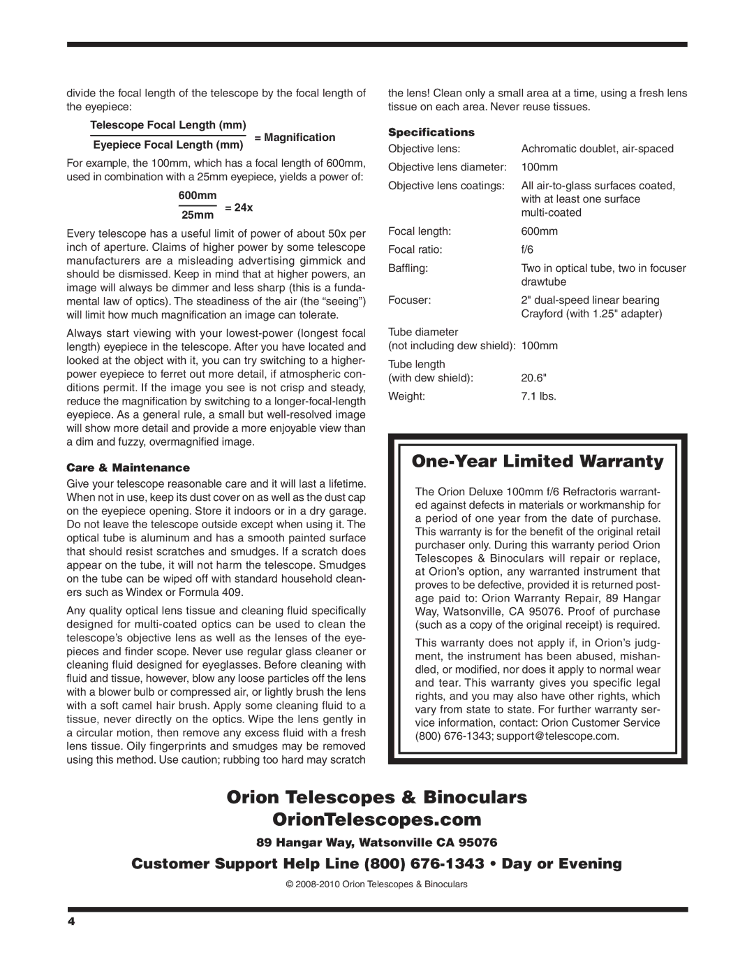 Orion 7338 One-Year Limited Warranty, Orion Telescopes & Binoculars OrionTelescopes.com, 600mm 25mm =, Care & Maintenance 
