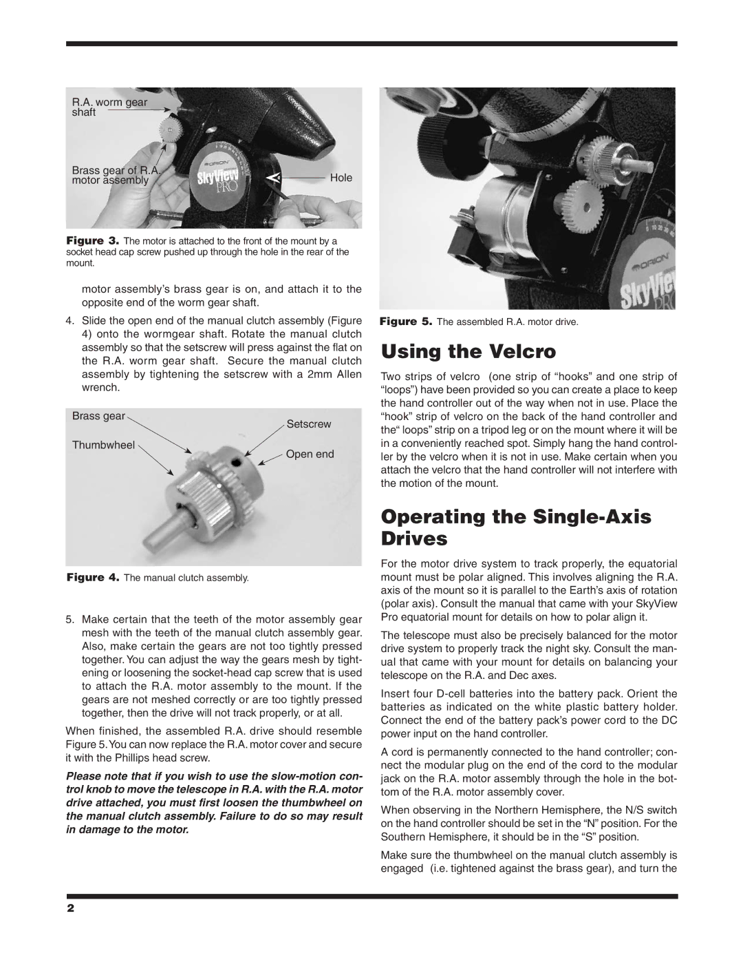 Orion 7831 manual Using the Velcro, Operating the Single-Axis Drives 