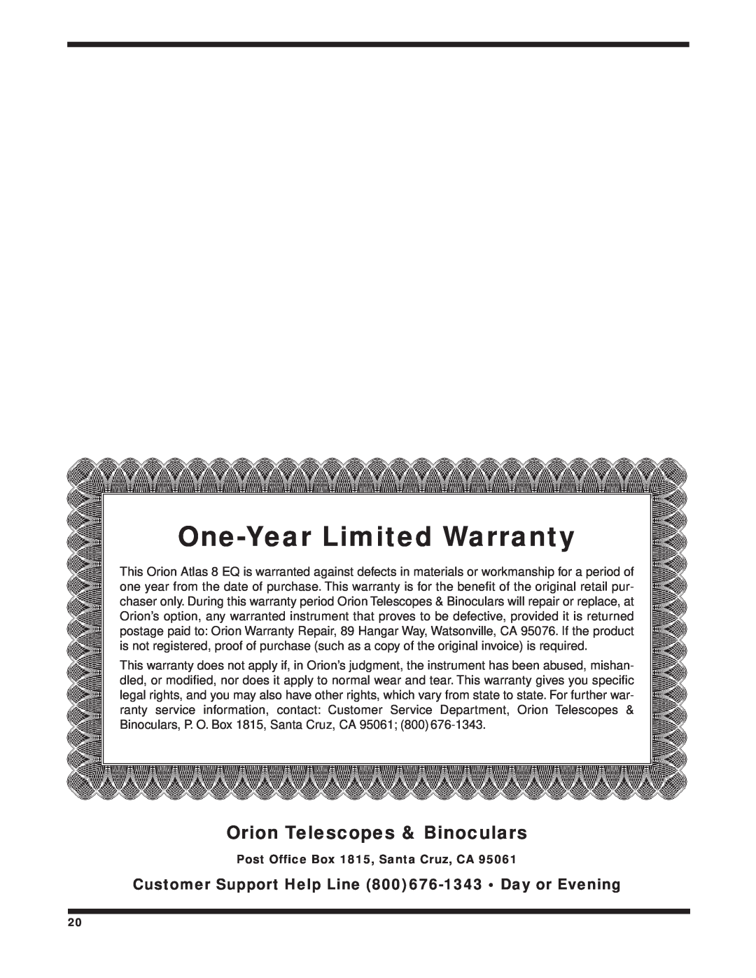 Orion 8 EQ instruction manual Orion Telescopes & Binoculars, One-YearLimited Warranty, Post Office Box 1815, Santa Cruz, CA 