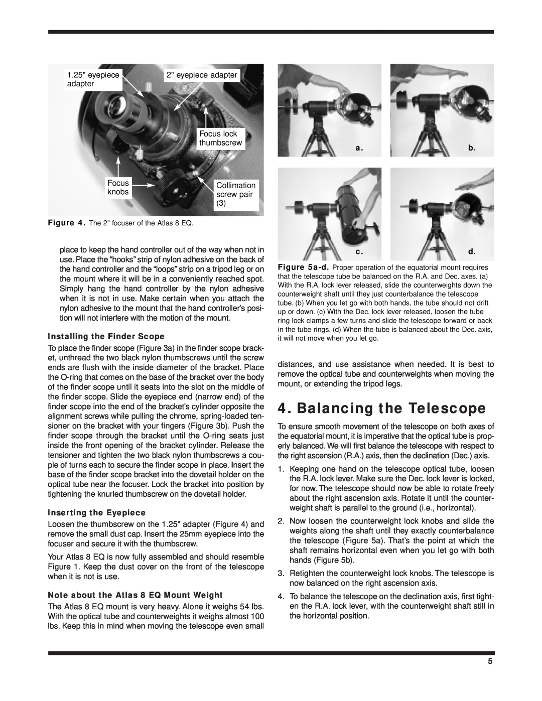 Orion 8 EQ instruction manual Balancing the Telescope, Installing the Finder Scope, Inserting the Eyepiece, a.b c.d 