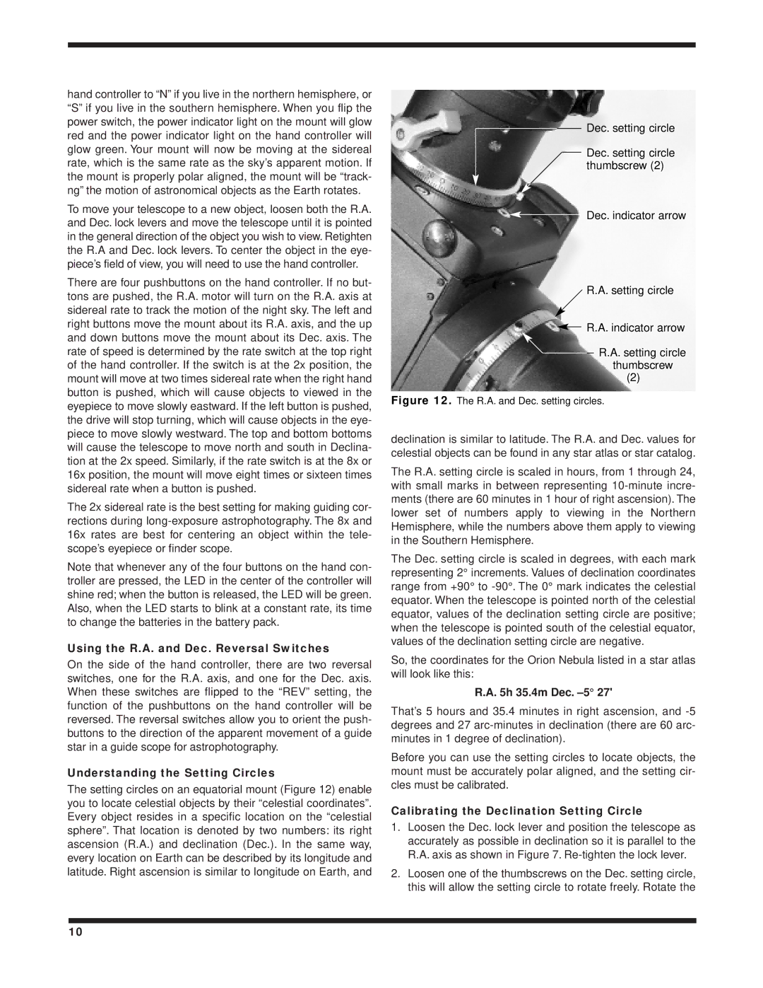 Orion 8 EQ instruction manual Using the R.A. and Dec. Reversal Switches, Understanding the Setting Circles, H 35.4m Dec. -5 