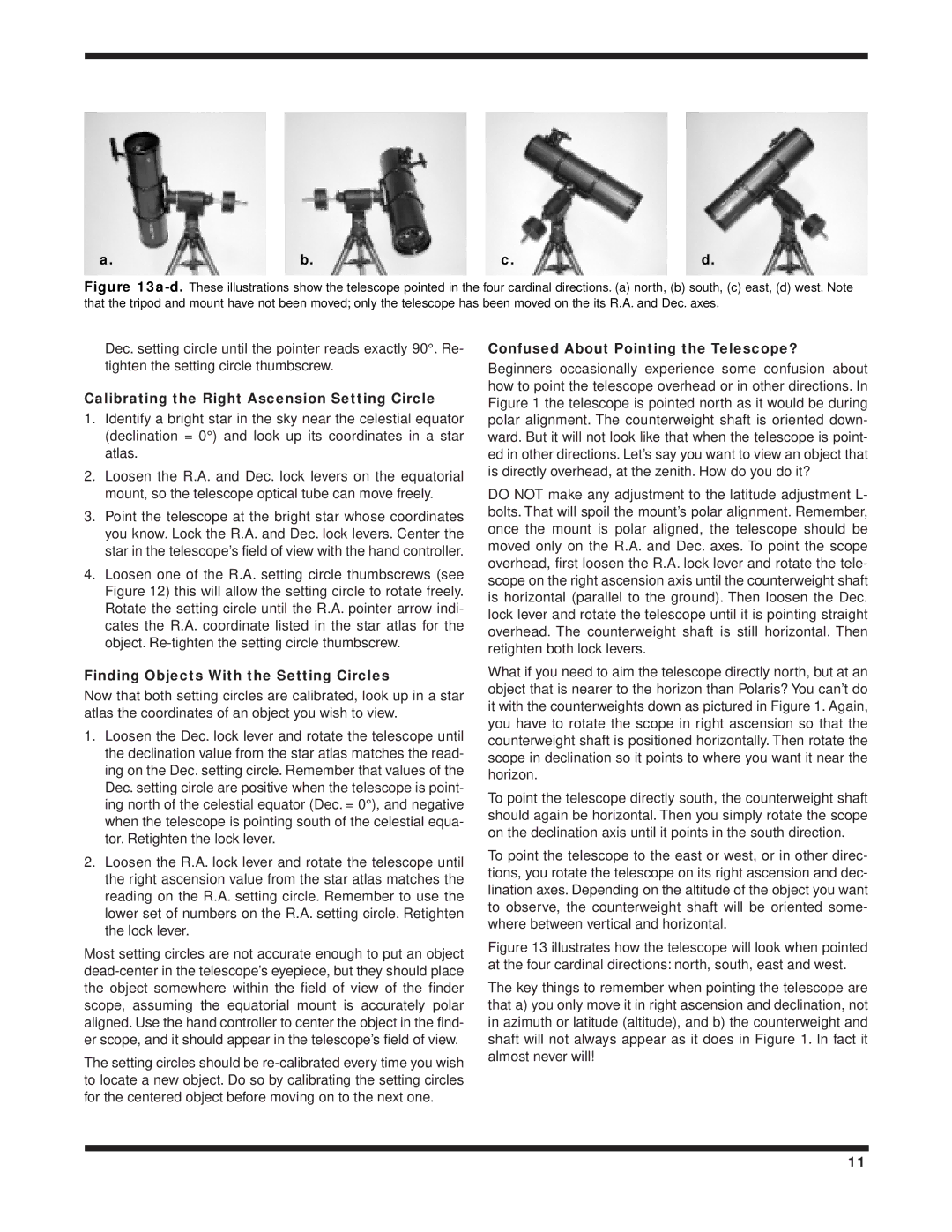 Orion 8 EQ instruction manual Calibrating the Right Ascension Setting Circle, Finding Objects With the Setting Circles 