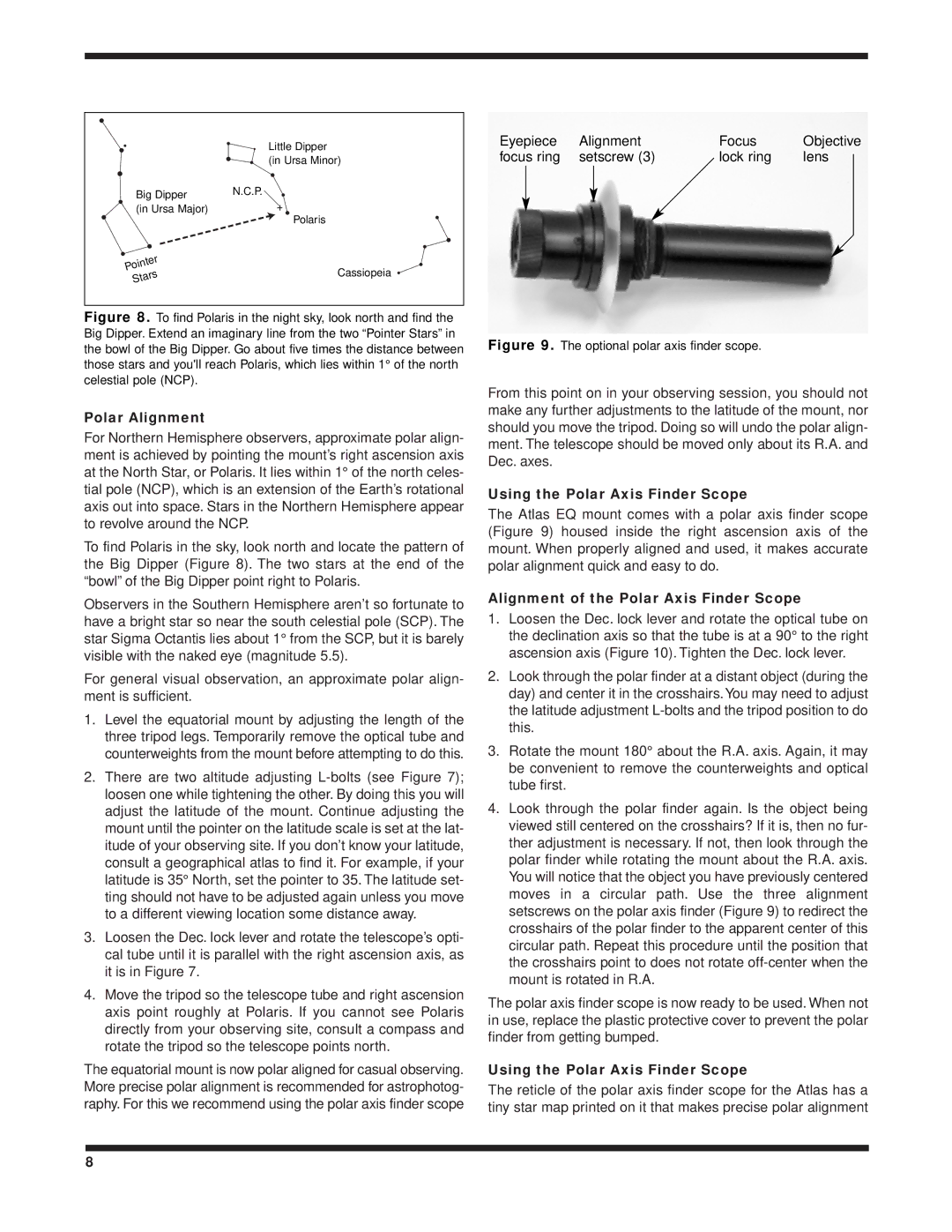 Orion 8 EQ instruction manual Polar Alignment, Using the Polar Axis Finder Scope, Alignment of the Polar Axis Finder Scope 