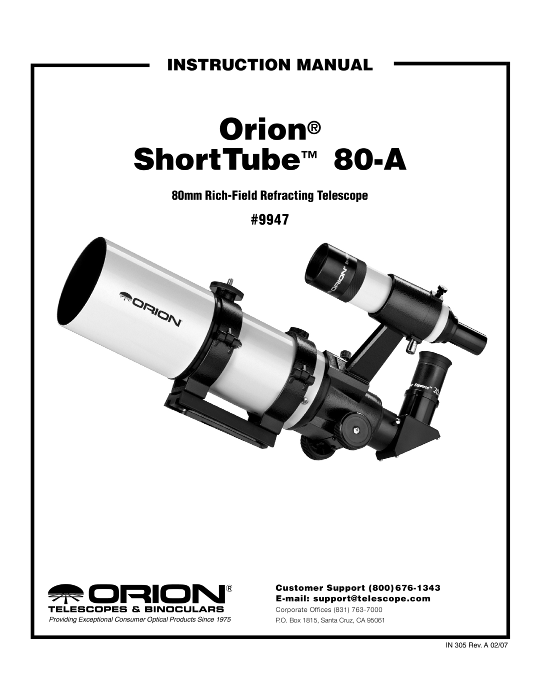 Orion instruction manual #9947, Orion ShortTube 80-A, 80mm Rich-Field Refracting Telescope, Customer Support 