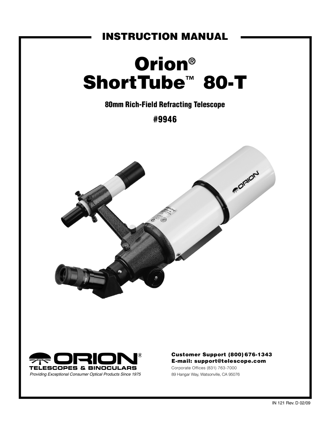 Orion instruction manual #9946, Orion ShortTube 80-T, 80mm Rich-FieldRefracting Telescope, Customer Support 