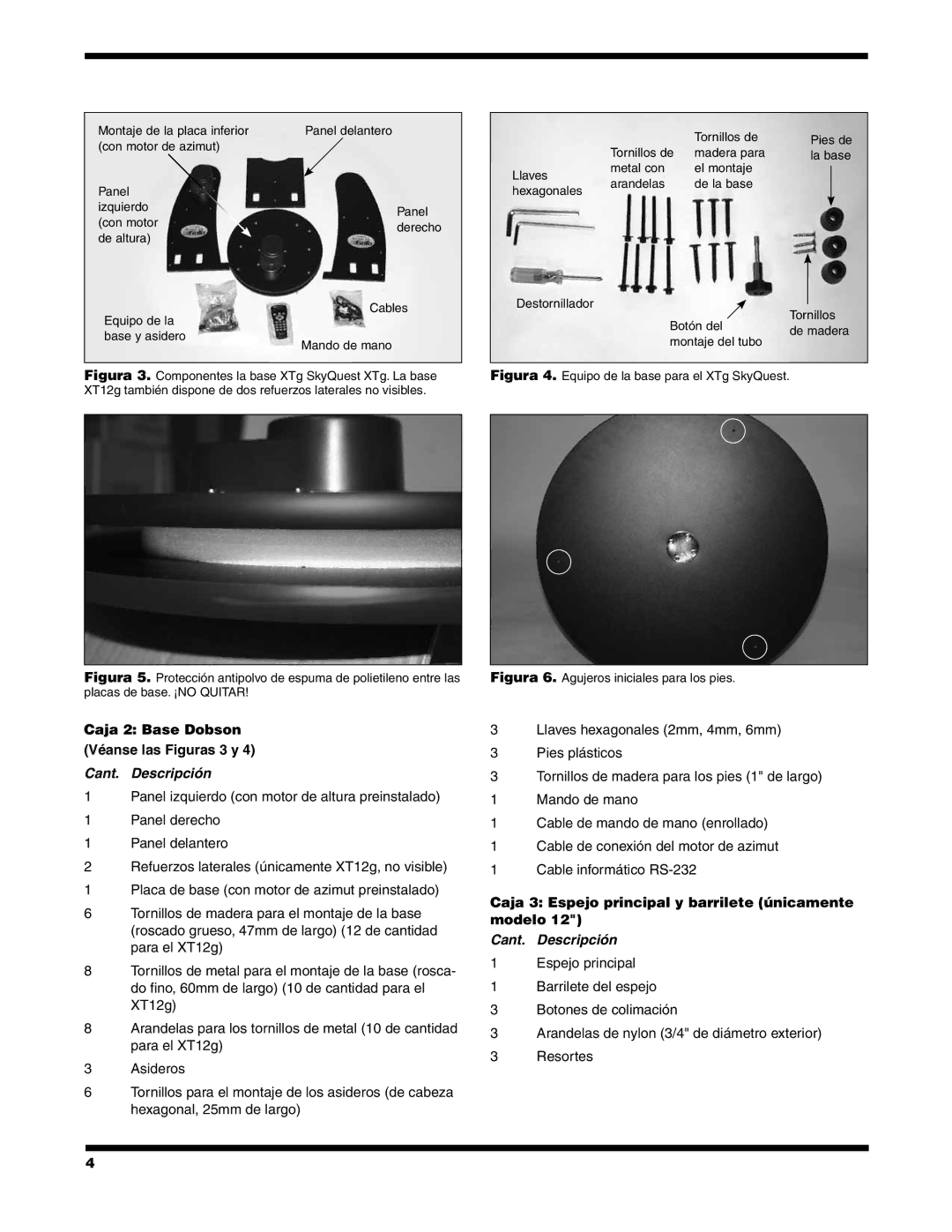 Orion #8948 XT8G manual Caja 2 Base Dobson Véanse las Figuras 3 y, Caja 3 Espejo principal y barrilete únicamente modelo 