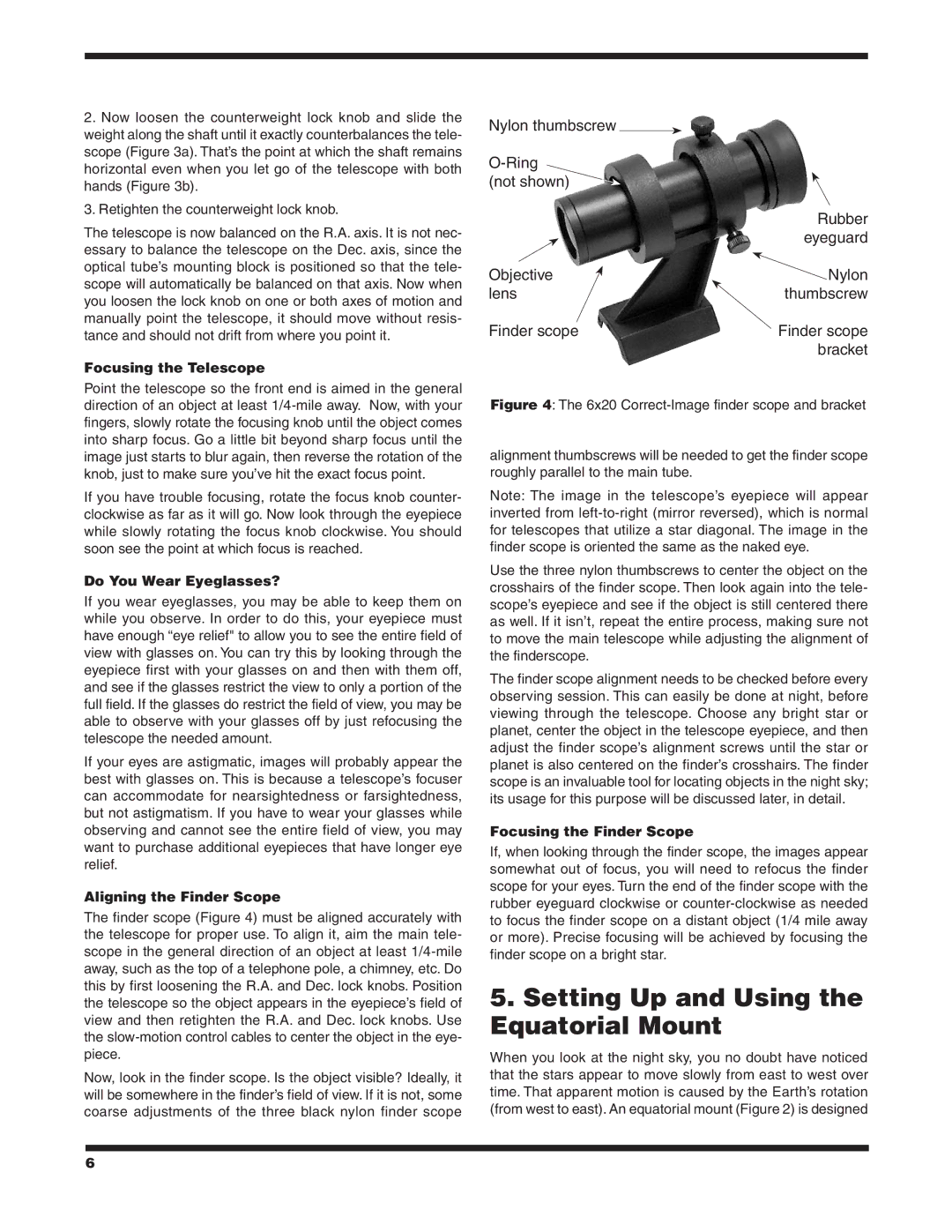 Orion 90 EQ instruction manual Setting Up and Using the Equatorial Mount, Focusing the Telescope, Do You Wear Eyeglasses? 