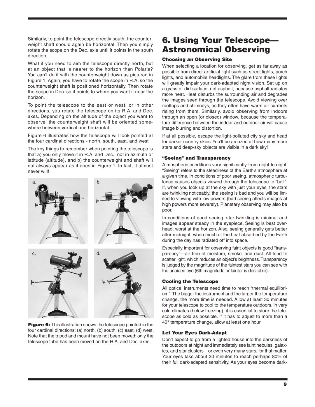 Orion 90 EQ Using Your Telescope- Astronomical Observing, Choosing an Observing Site, Seeing and Transparency 