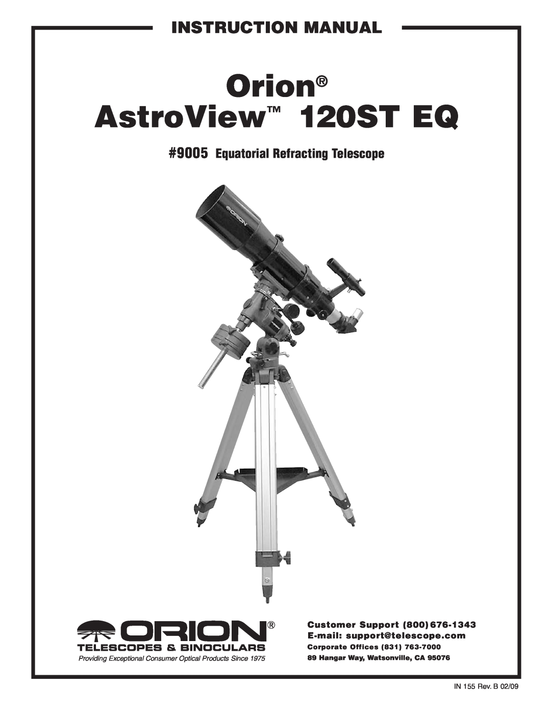 Orion 120ST EQ instruction manual Orion, AstroView, #9005 Equatorial Refracting Telescope, Customer Support 