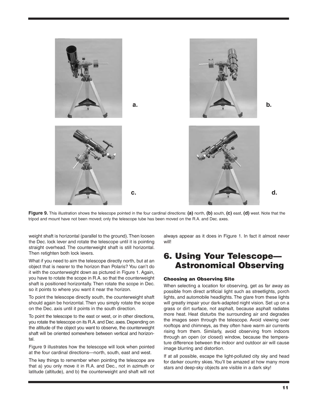 Orion 120ST EQ, 9005 instruction manual Using Your Telescope- Astronomical Observing, Choosing an Observing Site 