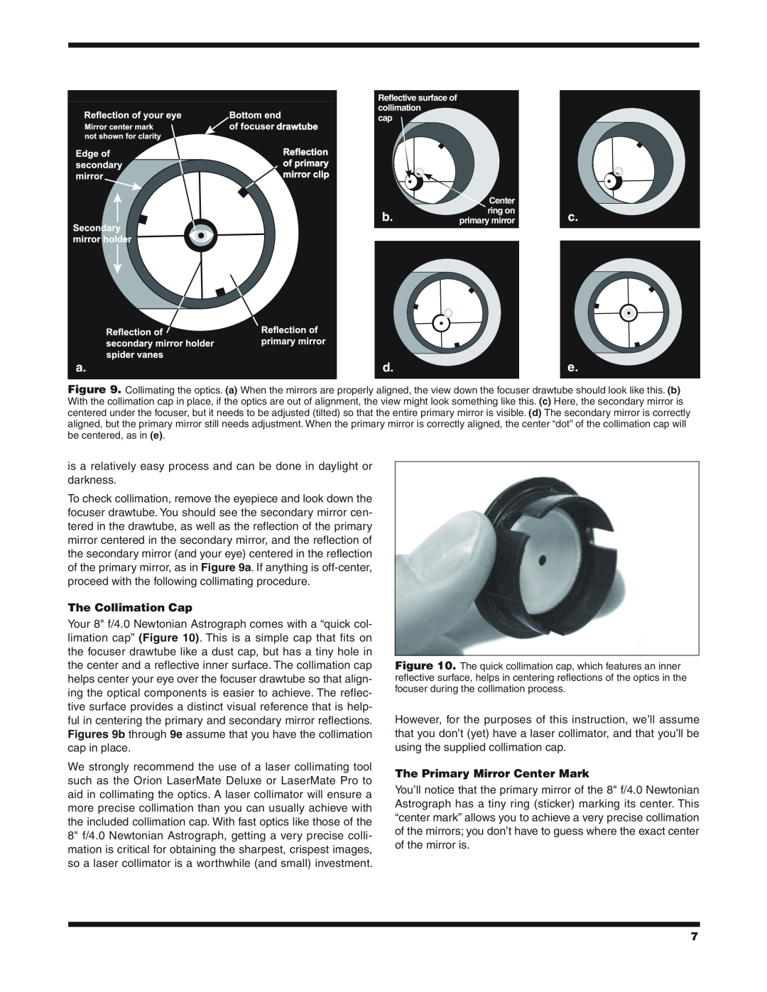 Orion 9527 instruction manual The Collimation Cap, The Primary Mirror Center Mark 