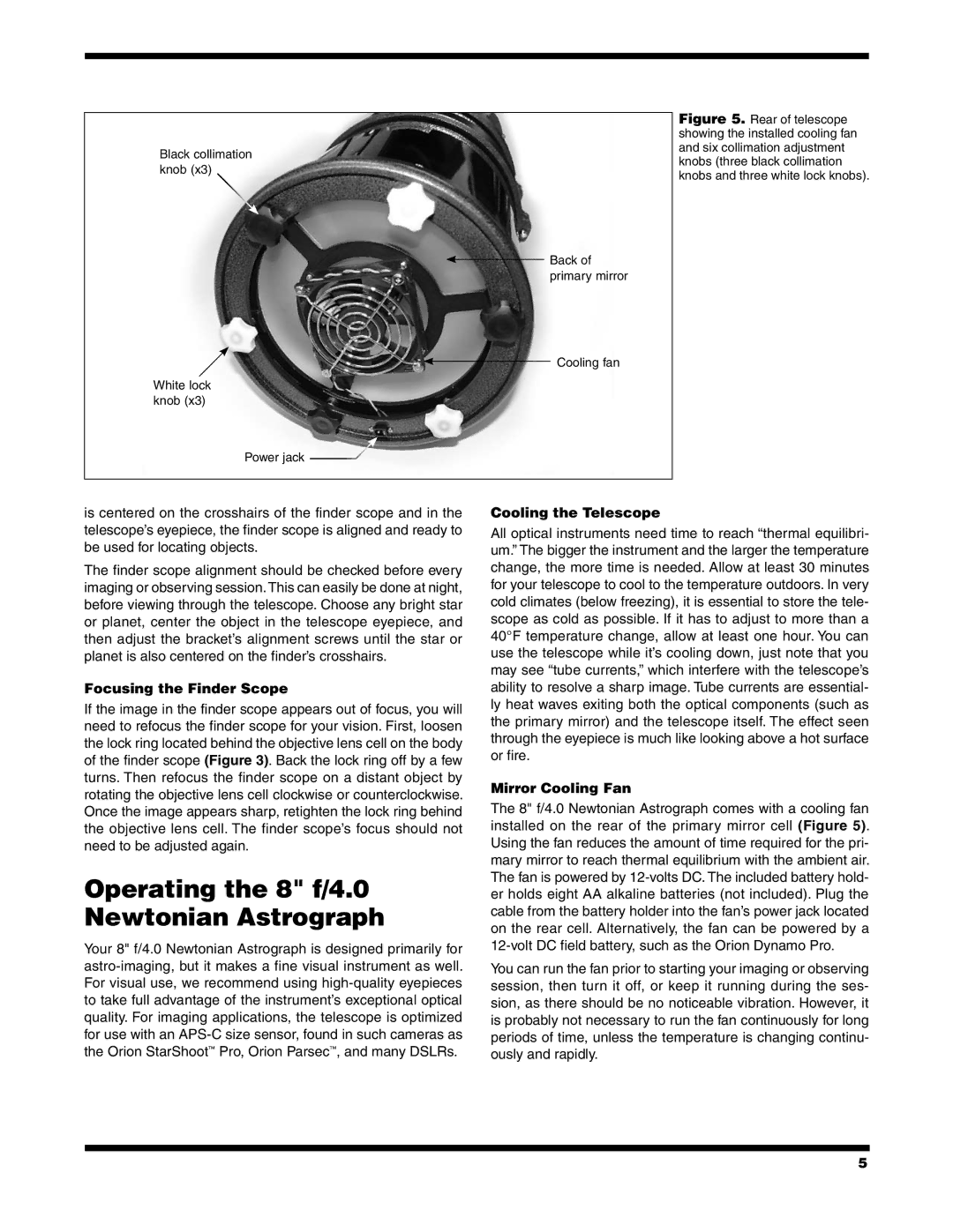 Orion 9527 instruction manual Operating the 8 f/4.0 Newtonian Astrograph, Focusing the Finder Scope, Cooling the Telescope 