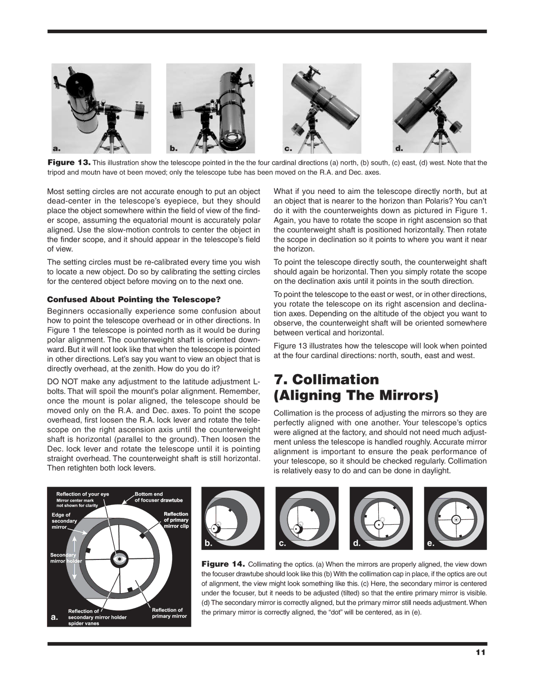 Orion 9738 instruction manual Collimation Aligning The Mirrors, Confused About Pointing the Telescope? 