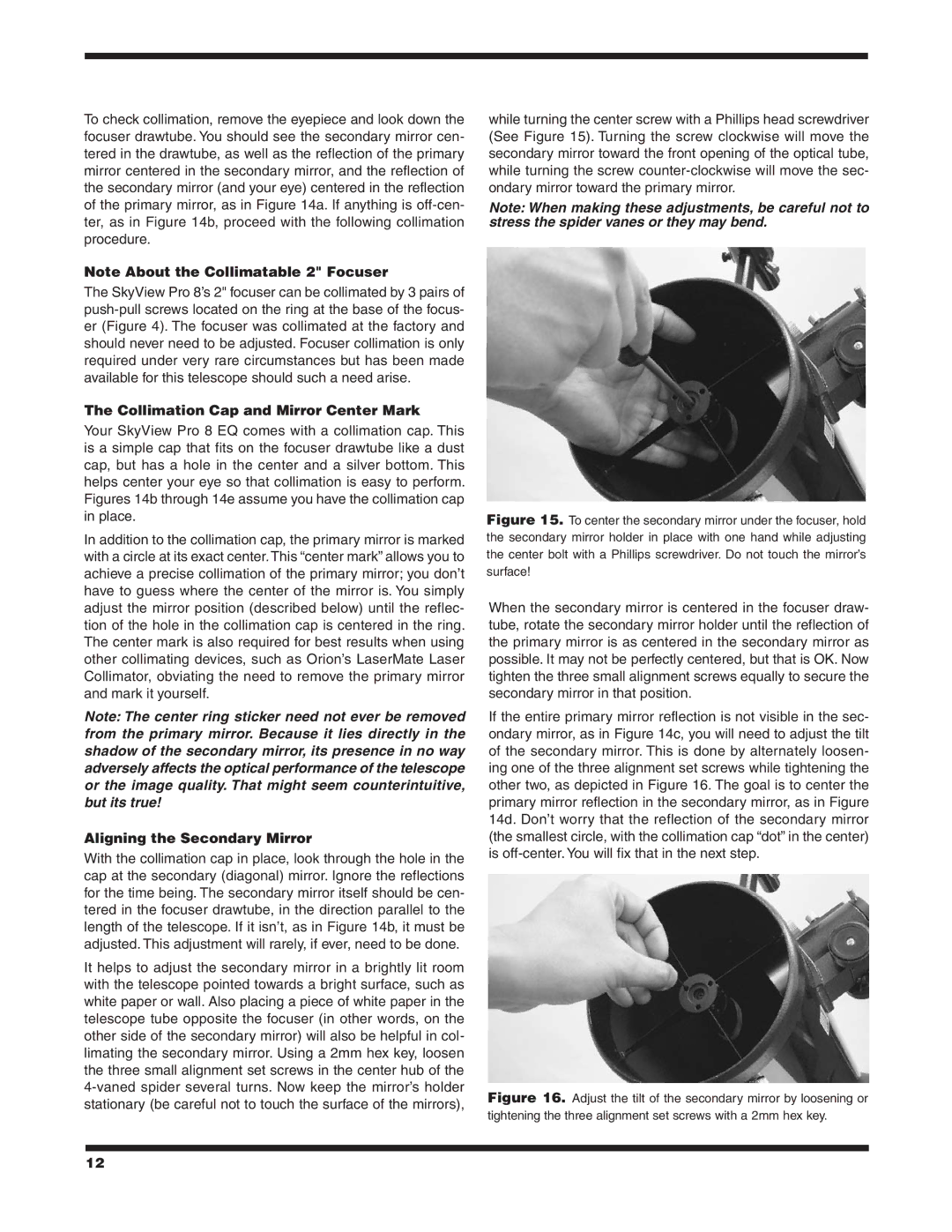 Orion 9738 instruction manual Collimation Cap and Mirror Center Mark, Aligning the Secondary Mirror 