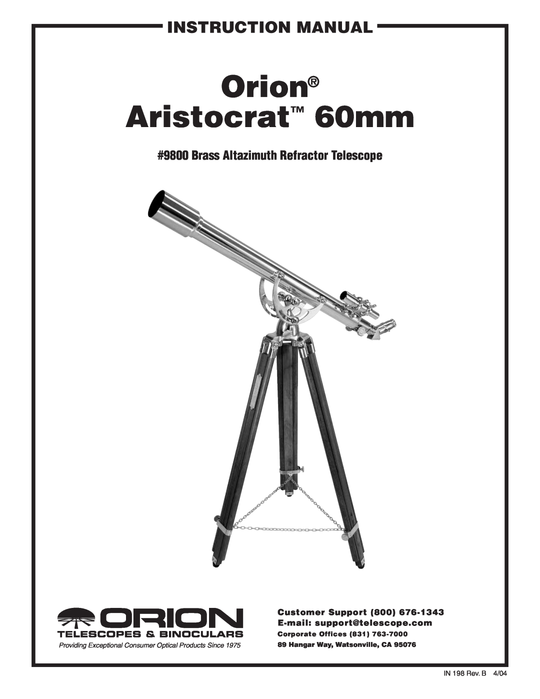 Orion instruction manual #9800 Brass Altazimuth Refractor Telescope, Customer Support, E-mail support@telescope.com 